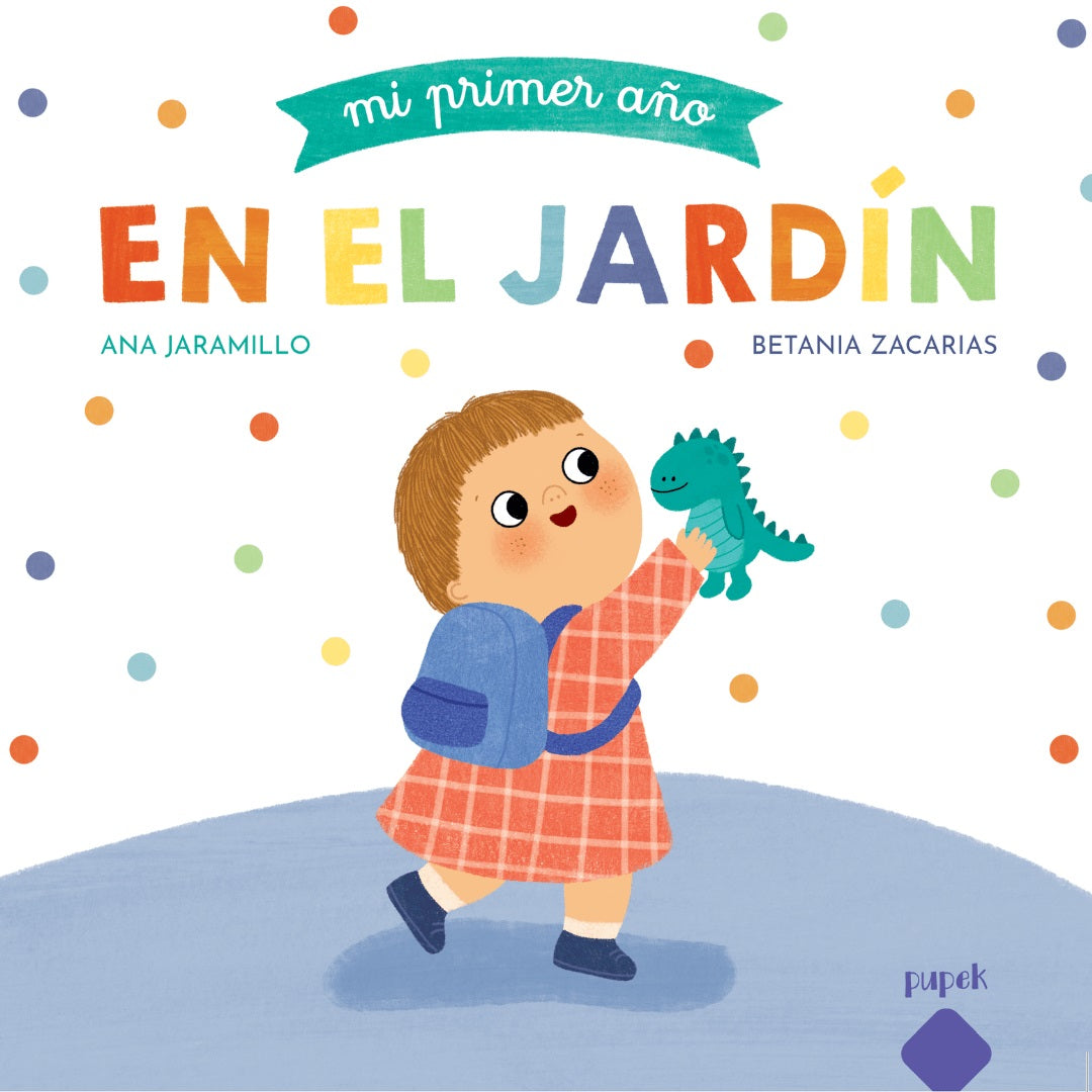 Mi primer año en el jardín Mi primer año en el jardín